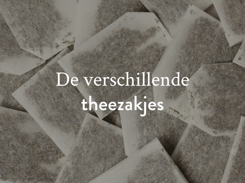 Theezakjes: de verschillende opties en functies