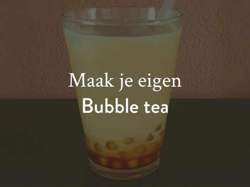 Bubble tea maken? Dat doe je zo!